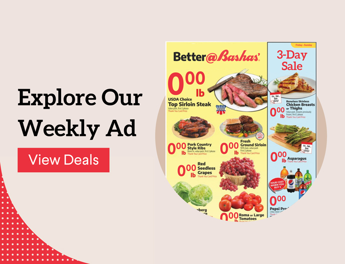 Weekly Ad Specials. See our current online weekly ad. Bashas' ad circular